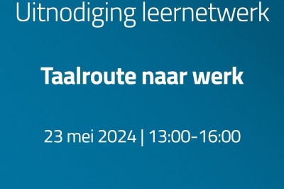 Leernetwerk 'Taalroute naar Werk'